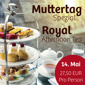 Muttertag Royal Afternoon Tea